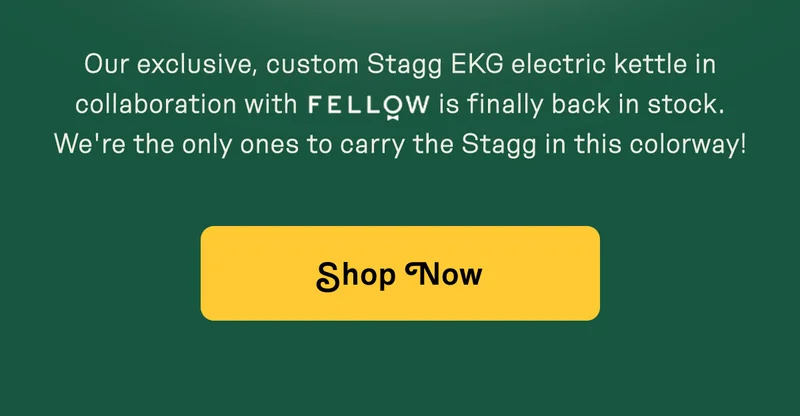 Our exclusive, custom Stagg EKG electric kettle in collaboration with FELLOW is finally back in stock.