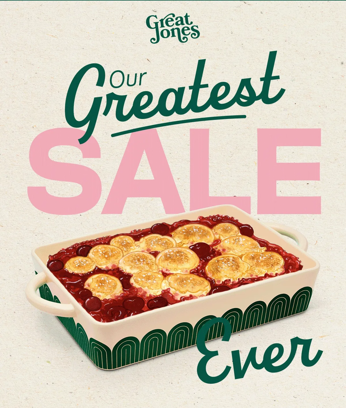 Our Greatest Sale Ever