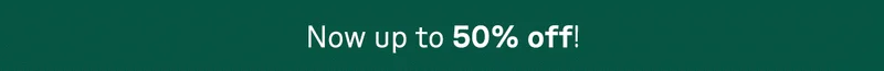 Now up to 50% off