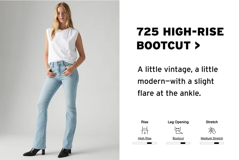 SHOP THE 725 HIGH RISE BOOTCUT
