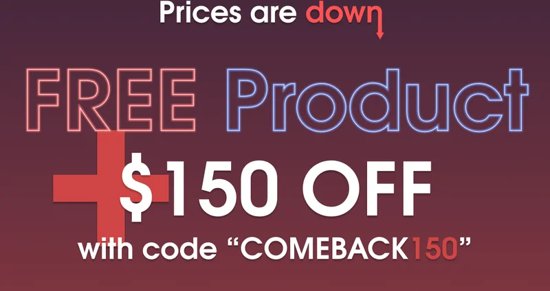 FREE Product + $150 OFF