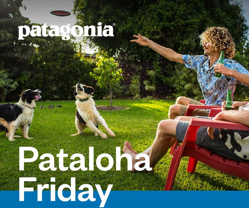 Patagonia. Pataloha Friday