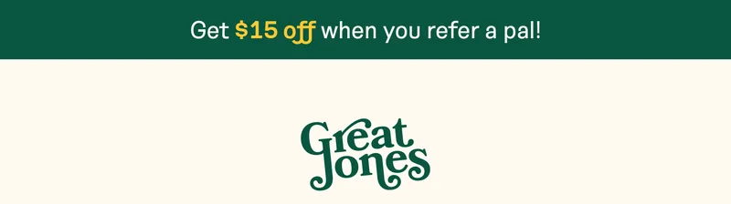 Get $15 off when you refer a pal