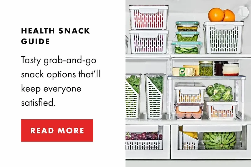 Health Snack Guide. Tasty grab-and-go snack options that’ll keep everyone satisfied. | READ MORE