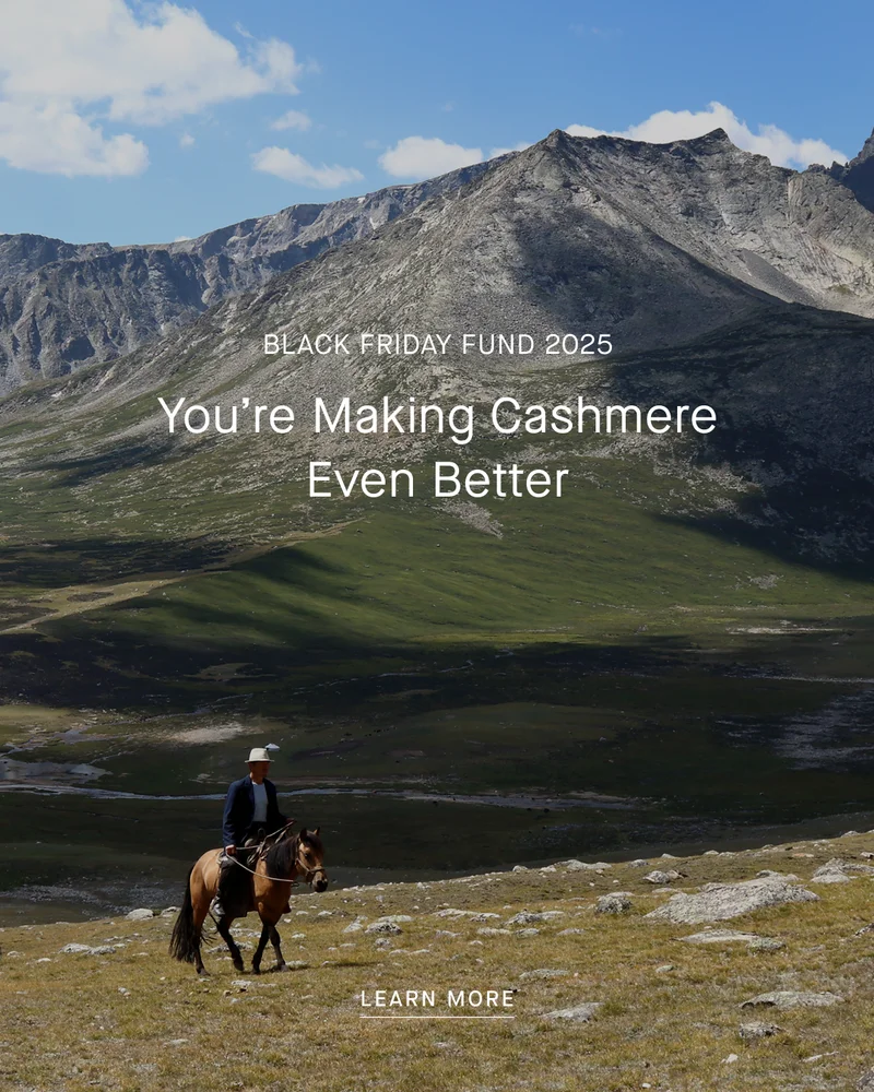Image | Black Friday Fund 2025 | You’re Making Cashmere Even Better |  Learn More
