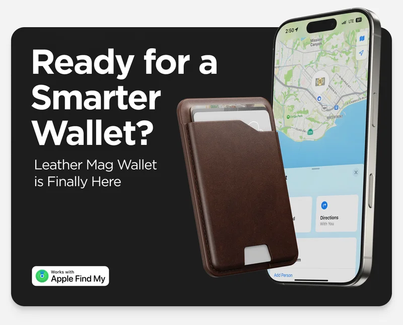 Ready for a smarter wallet? Leather Mag Wallet is finally here. Works with Apple Find My.