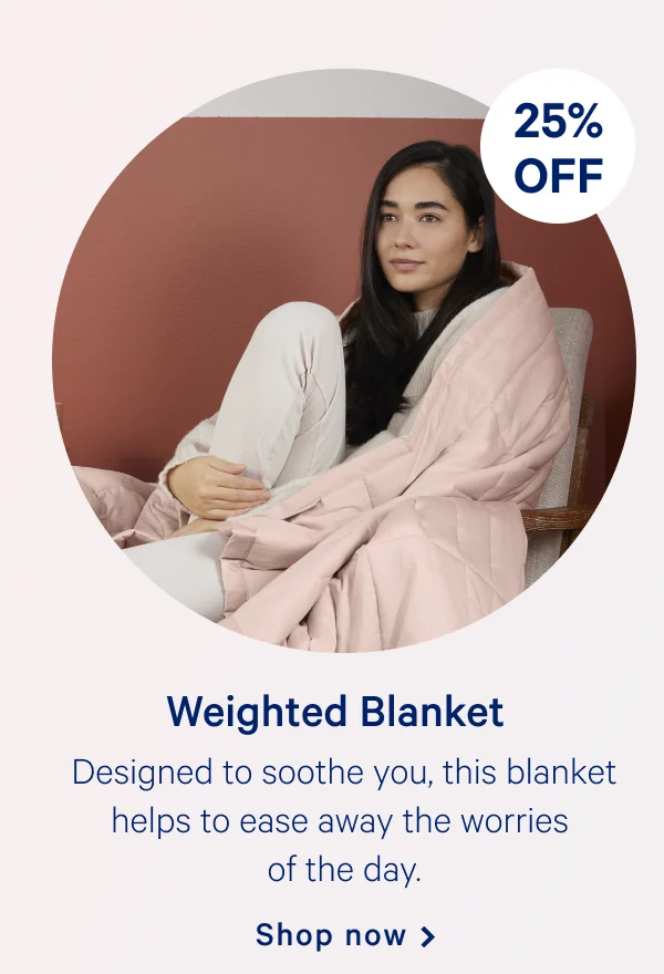 Weighted Blanket >> Designed to soothe you, this blanket helps to ease away the worries of the day. >> Shop now >>