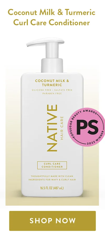 Coconut Milk & Turmeric Curl Care Conditioner | SHOP NOW | POPSSUGAR BEAUTY AWARDS PS 2023 WINNER