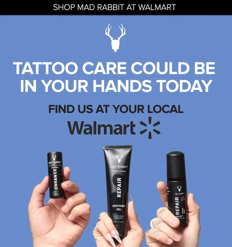 tattoo care could be in your hands today. find us at your local walmart