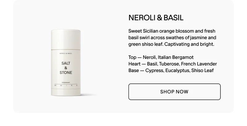 SHOP NEROLI & BASIL
