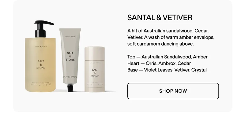 SHOP SANTAL & VETIVER
