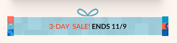 3-DAY SALE! ENDS 11/9