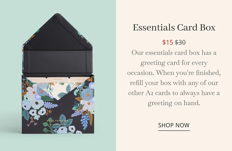 Essentials Card Box $42&nbsp;$60 Our essentials card box has a greeting card for every occasion.&nbsp;When you're finished, refill your box with any of our other A2 cards to always have a greeting on hand. SHOP NOW