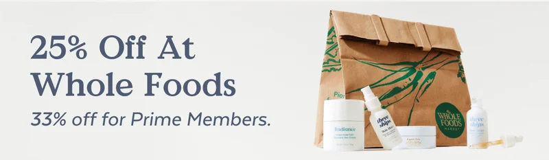 25% Off At Whole Foods | Ends May 14th