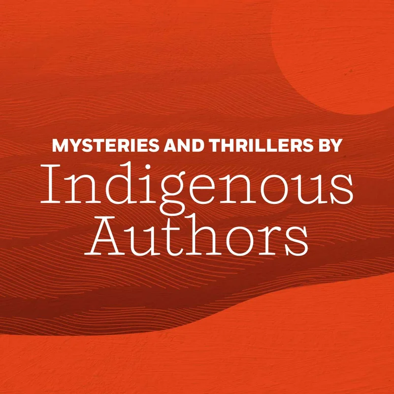 Mysteries and Thrillers by Indigenous Authors