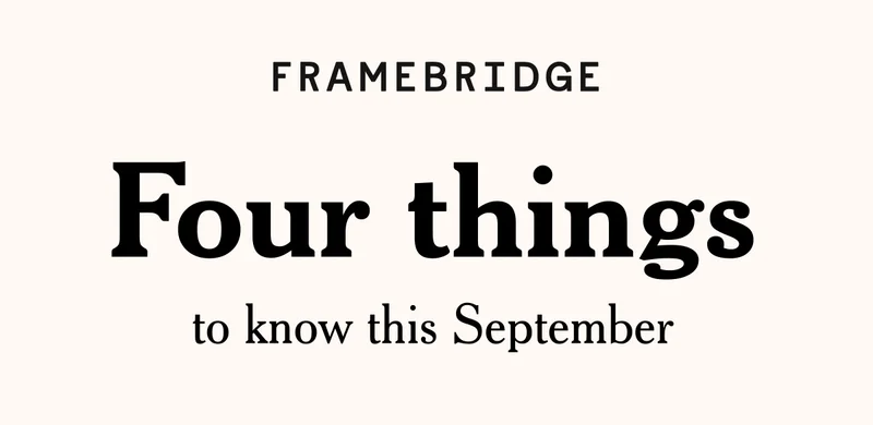 Four things to know this September