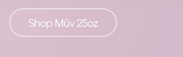 Shop Müv 25oz