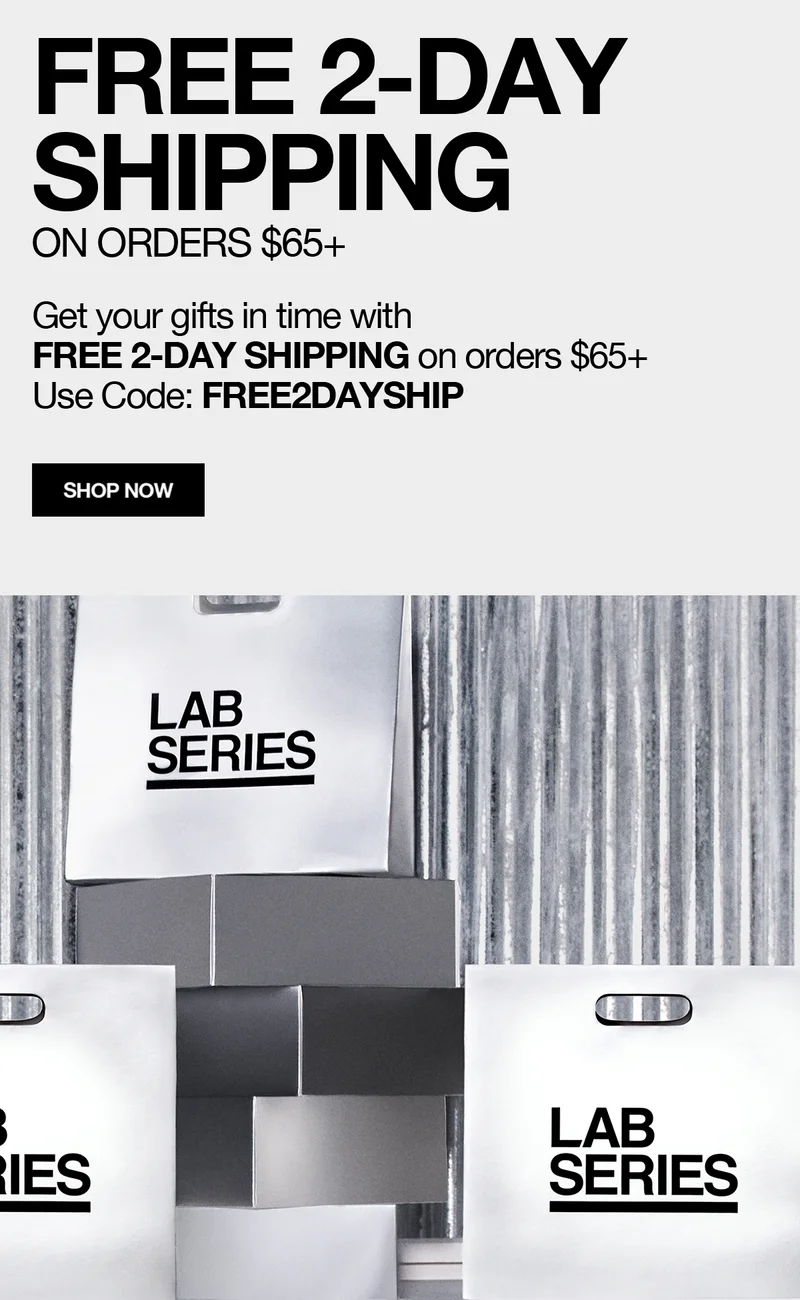 FREE 2 DAY SHIPPING ON ORDERS $65 PLUS | Get your gifts in time with FREE 2 DAY SHIPPING ON ORDERS $65 PLUS | Use Code: FREE2DAYSHIP | SHOP NOW