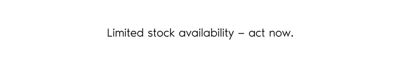 Limited stock availability - act now.