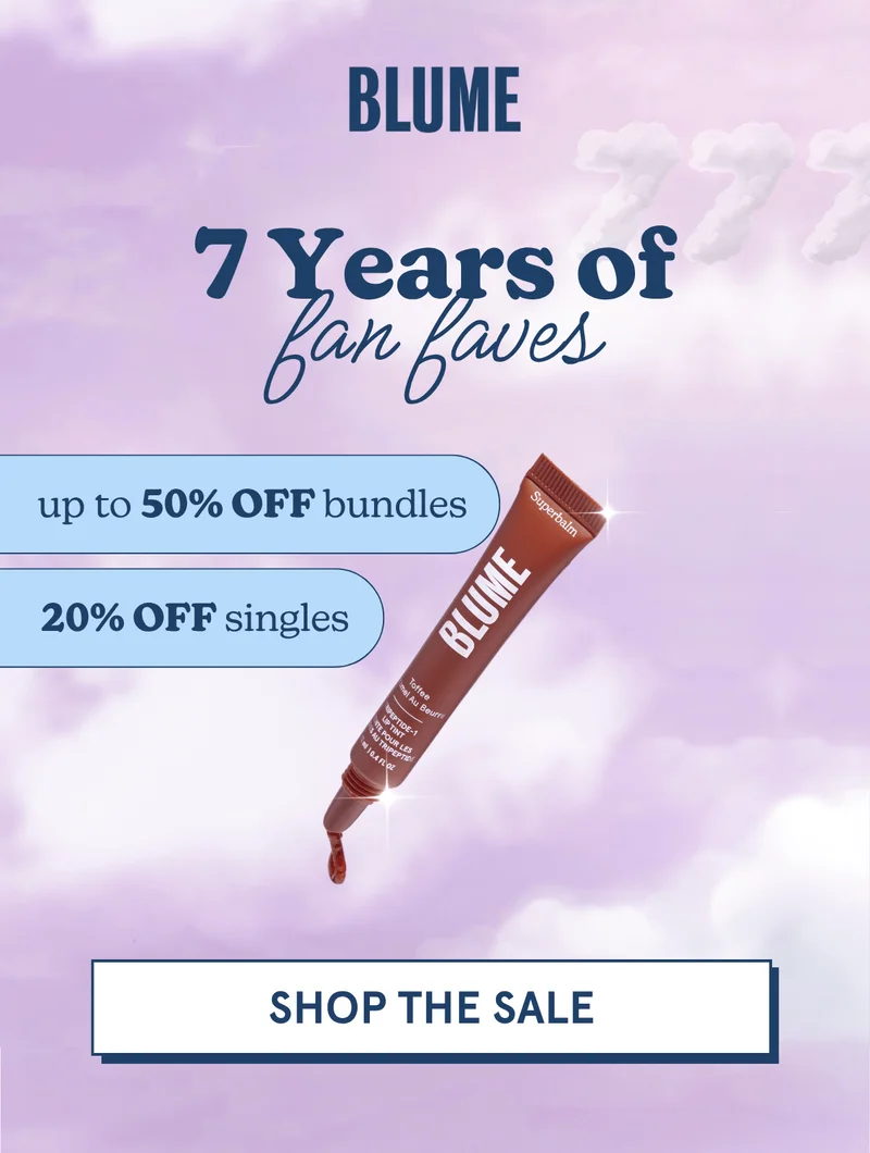BLUME: 7 Years of Fan Faves up to 50% OFF bundles | 20% OFF singles [SHOP THE SALE]