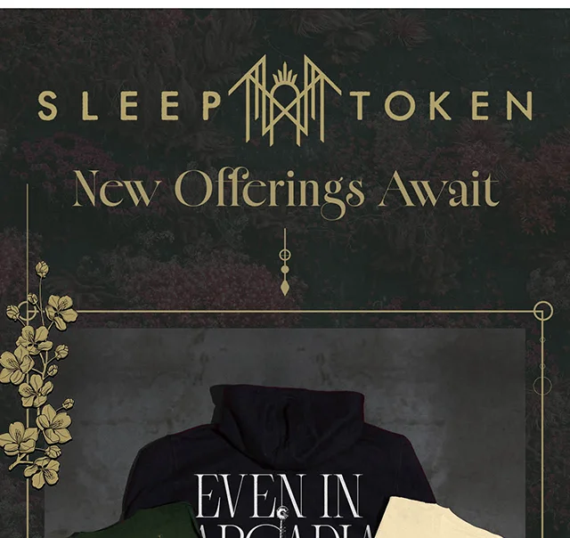 Sleep Token. New Offerings Await. Shop Sleep Token