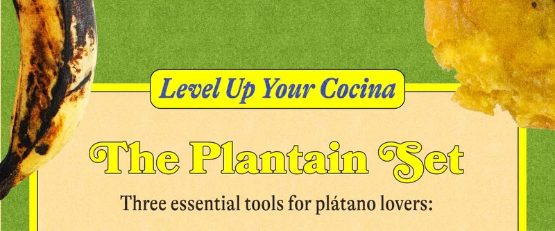 Level Up Your Cocina - The Plantain Set Three essential tools for plátano lovers: