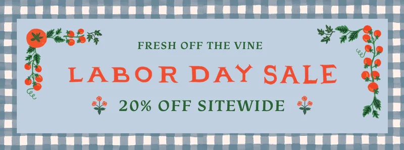 FRESH OFF THE VINE LABOR DAY SALE 20% OFF SITEWIDE