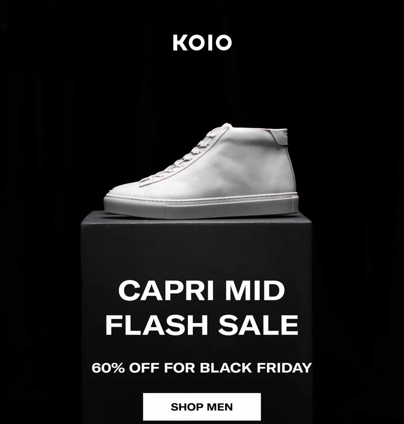 KOIO Capri Mid Flash Sale 60% Off for Black Friday Shop Men Shop Women