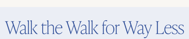 Walk the Walk for Way Less - Image