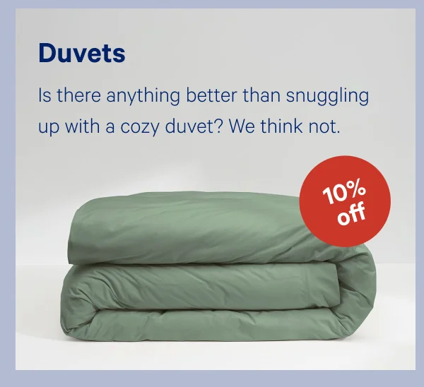 [10% OFF] >> Duvets >>
