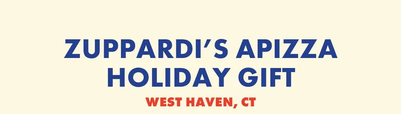 Zuppardi's Apizza Holiday Gift