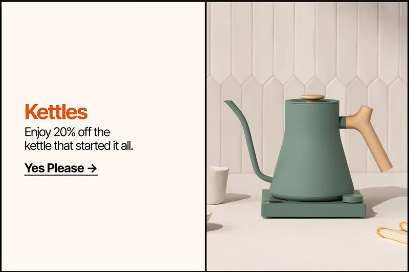 Kettles - Enjoy 20% off the kettle that started it all - Yes Please