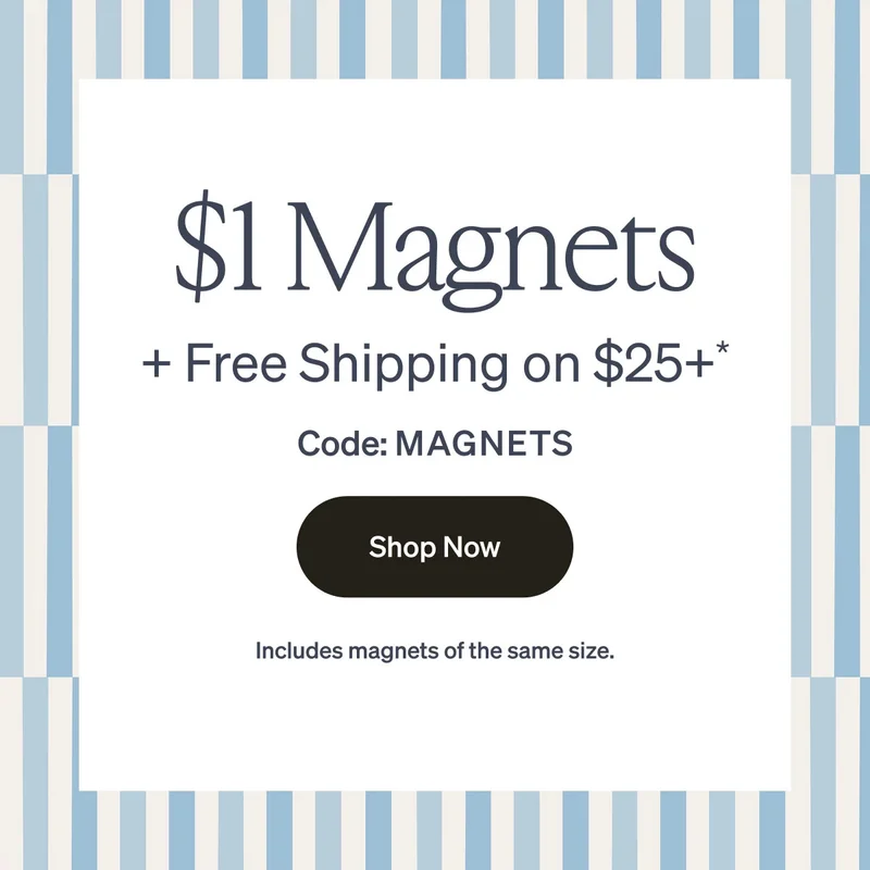 2 days only: $1 magnets!