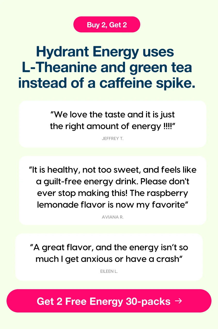 Get 2 Free Energy 30-packs →