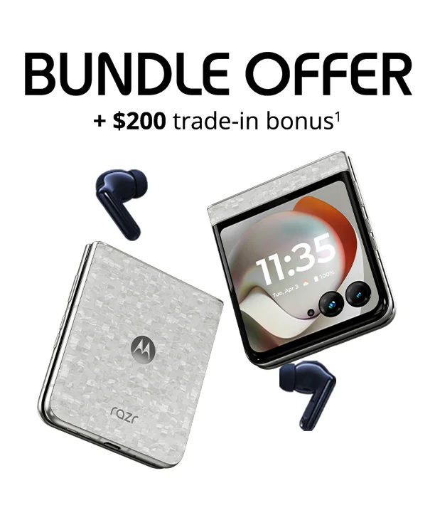 motorola razr - 2026 - bundle offer + $200 trade-in bonus(1)